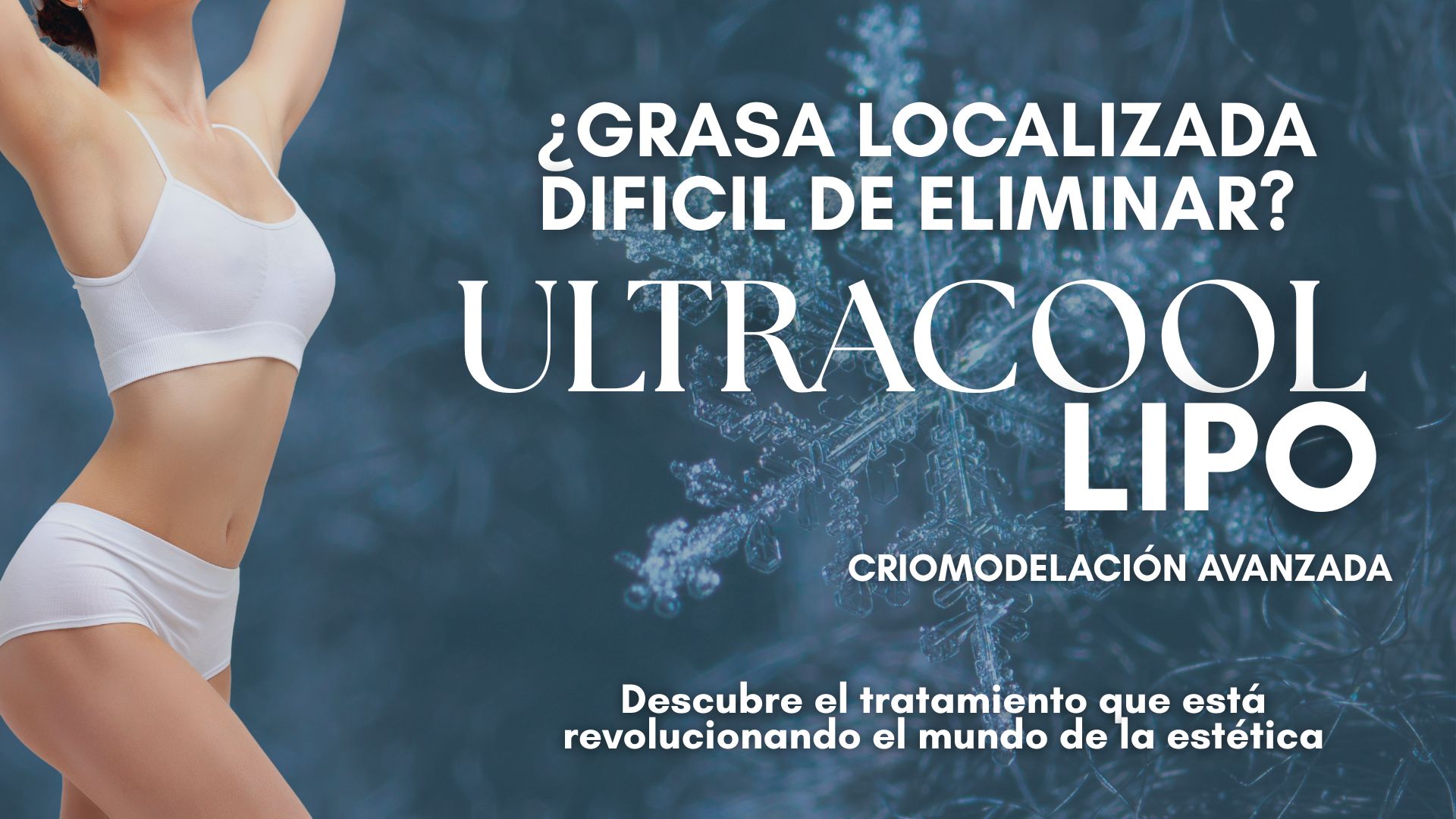 ULTRACOOL LIPO: El tratamiento para grasa localizada que está revolucionando el mundo de la estética